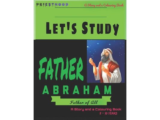 Father Abraham: father of all