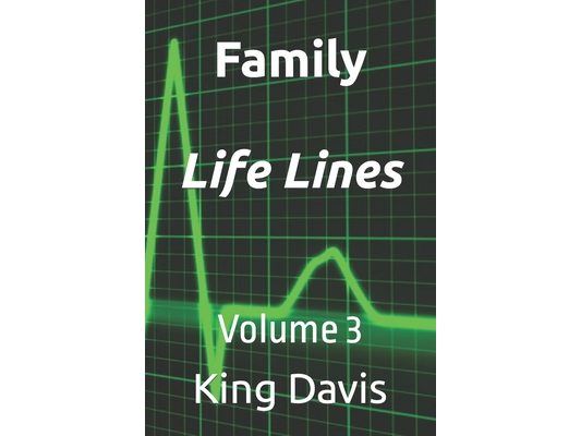 Family Life Lines: Volume 3