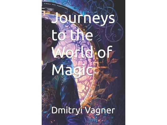 Journeys to the World of Magic