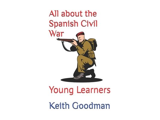 All about the Spanish Civil War: Young Learners