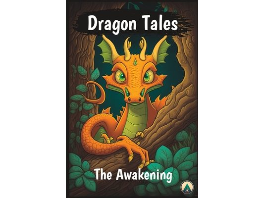 Dragon Tales - The Awakening