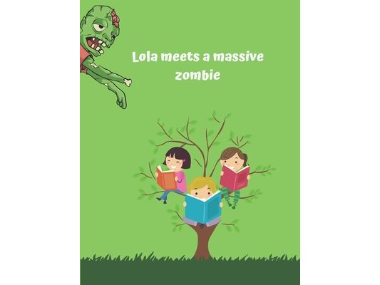 Lola meets a massive zombie