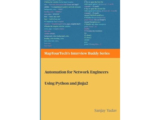 Automation for Network Engineers Using Python and Jinja2: Automation for Network Engineers Using Python and Jinja2