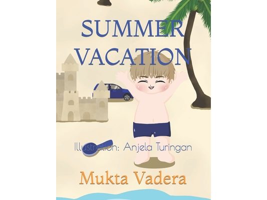 Summer Vacation: Yeah!