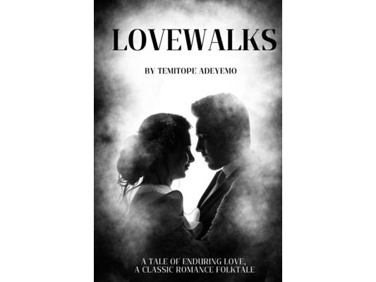 Lovewalks: A Classic Romance Folktale