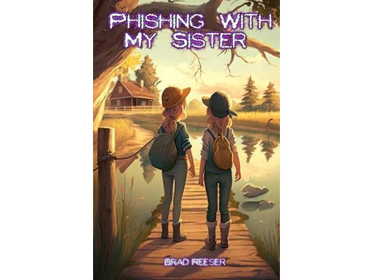 Phishing With My Sister