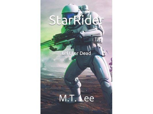 StarRider: Left for Dead