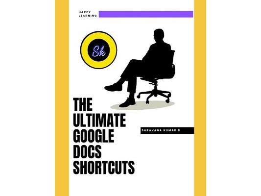 The Ultimate Guide to Google Docs Shortcuts