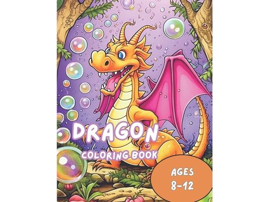 dragon coloring book for kids: ages 8-12