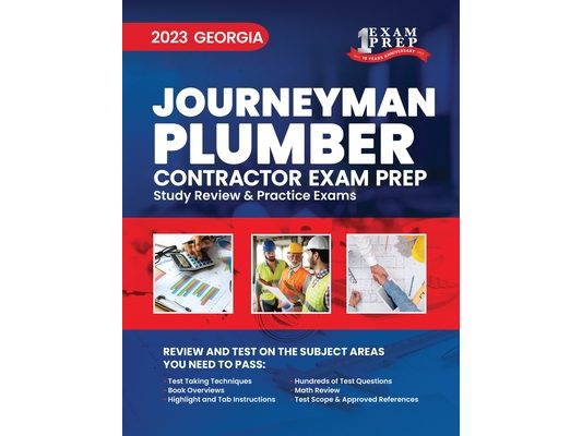 2023 Georgia Journeyman Plumber Contractor Exam Prep: 2023 Study Review & Practice Exams