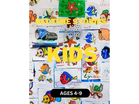 Bedtime Stories for Kids: AGES 4-9: heartwarming and adventurous bedtime stories that kids will love
