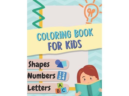 Coloring book for kids (shapes, numbers and letters)