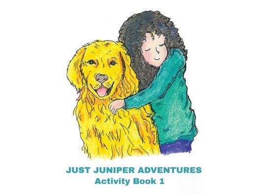 Activity Book 1: Just Juniper Adventures