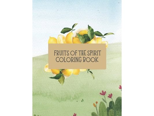 Fruits of the Spirit Coloring Book