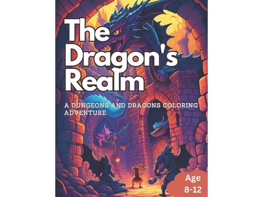 The Dragon's Realm: Coloring Book for Kids