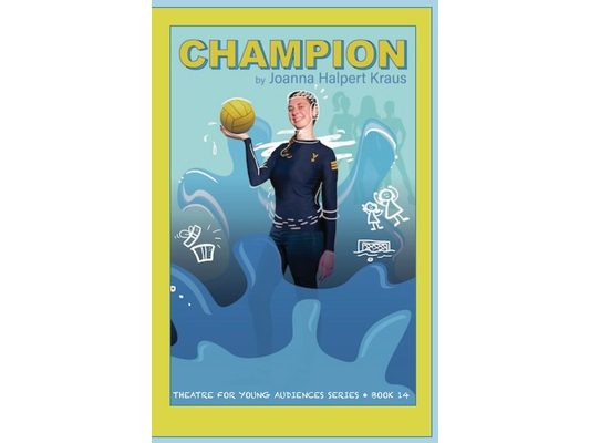 Champion: A Play for Young Audiences