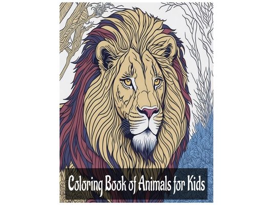 Coloring Book of Animals for Kids: Fun and Enjoyment for Kids