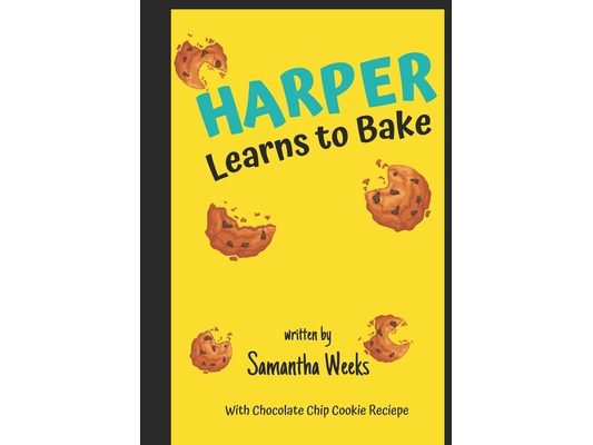 Harper Learns to Bake