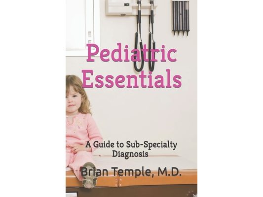 Pediatric Essentials: Sub-Specialty Diagnosis
