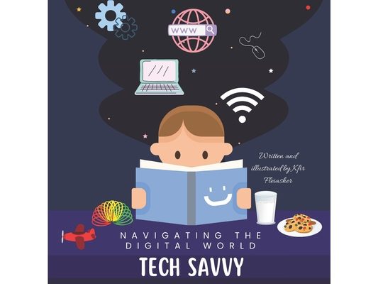 Tech Savvy: Navigating the Digital World