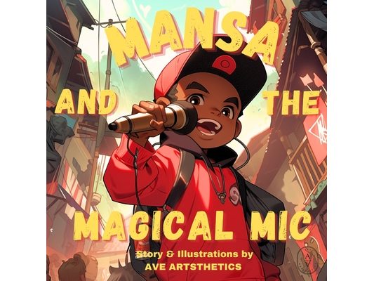 Mansa And The Magical Mic