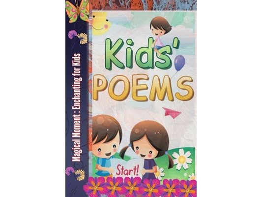 Magical Moment: Enchanting For Kids: Enchanting For Kids