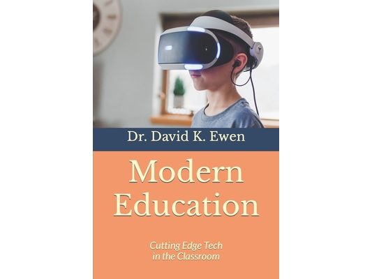Modern Education: Cutting Edge Tech in the Classroom