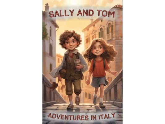 Sally and Tom. Adventure in Italy