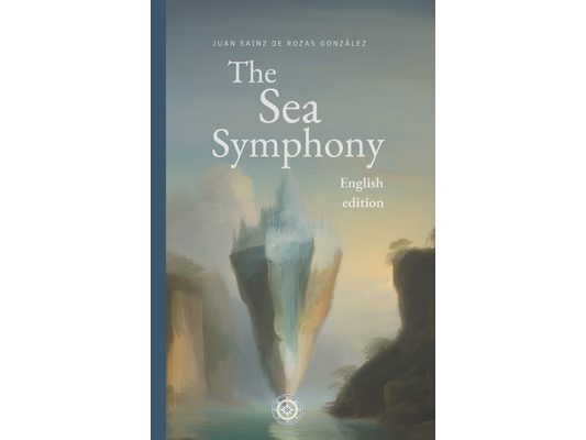 The Sea Symphony: The Sea Symphony Trilogy Book 1