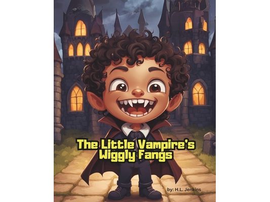 The Little Vampire's Wiggly Fangs