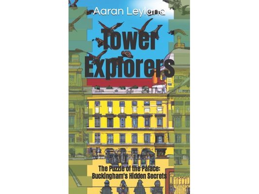 Tower Explorers: The Puzzle of the Palace: Buckingham's Hidden Secrets
