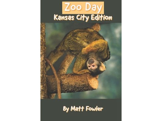 Zoo Day- Kansas City Edition: A Day at the Kansas City Zoo