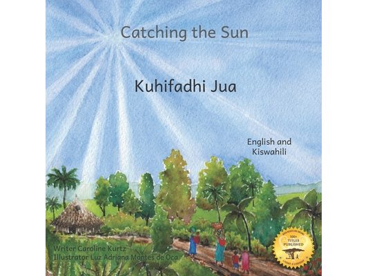 Catching the Sun: How Solar Energy Illuminates Ethiopia in Kiswahili and English