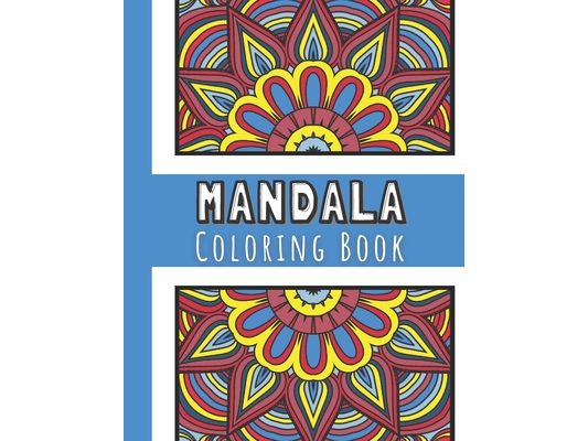 Mandala Coloring Books For Boys: Coloring Book For Teens - Beautiful Designs With Mandalas - Stress Relieving And Relaxing Coloring Pages, Keep Calm A