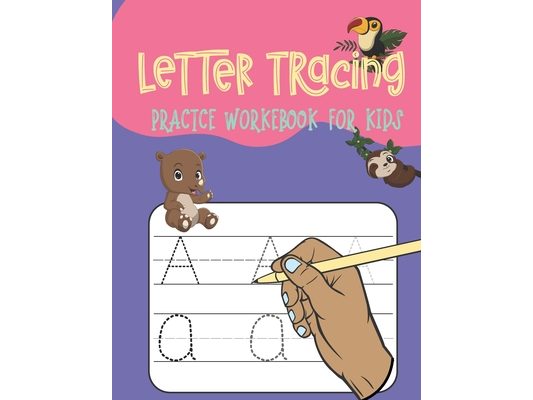 Letter Tracing: Learning To Write Alphabet, Handwriting Activity Book For Preschoolers, Kindergartens