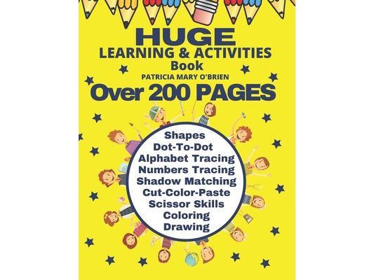 Huge - Learning and Activities Book: Over 200 Pages Bursting with Hours and Hours of Learning, Activities and Fun