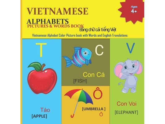 Vietnamese Alphabets Pictures & Words Book