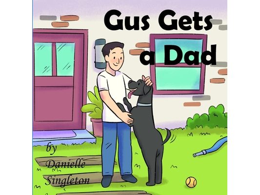 Gus Gets a Dad