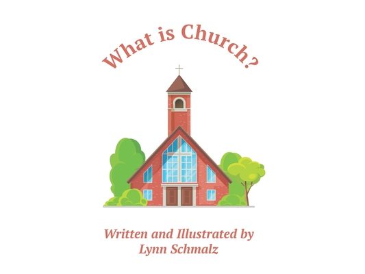 What Is Church?
