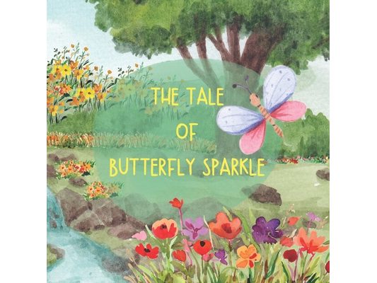 The Tale of Butterfly Sparkle: A Bedtime Story for Preschoolers with color
