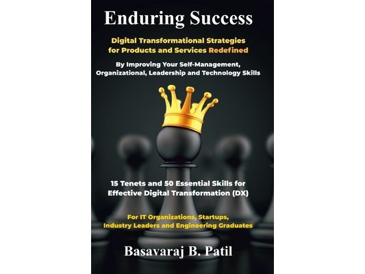 Enduring Success: Digital Transformational Strategies for Products and Services Redefined