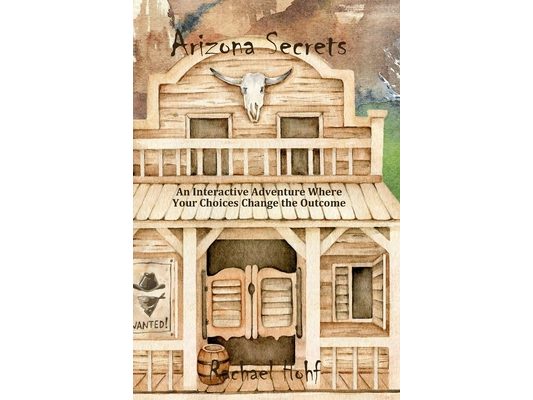 Arizona Secrets: An Interactive Adventure