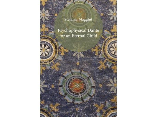 Psychophysical Dante for an Eternal Child