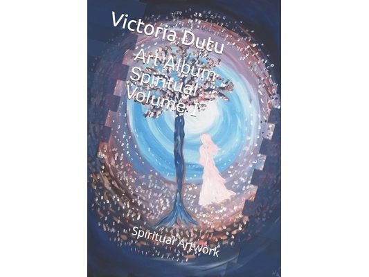 Art Album Spiritual Volume I: Spiritual Artwork