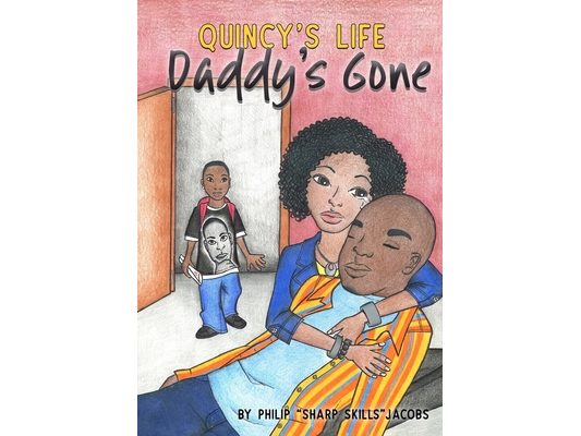 Quincy's Life: Daddy's Gone