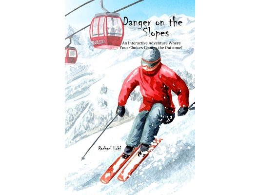 Danger on the Slopes!: An Interactive Adventure