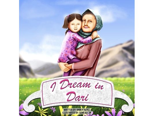 I Dream in Dari: An Afghan-American Story