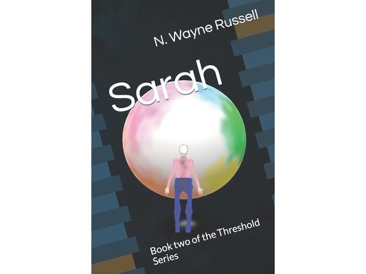 Sarah: Book two of the Threshold Series
