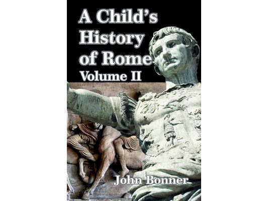 A Child's History of Rome Volume II