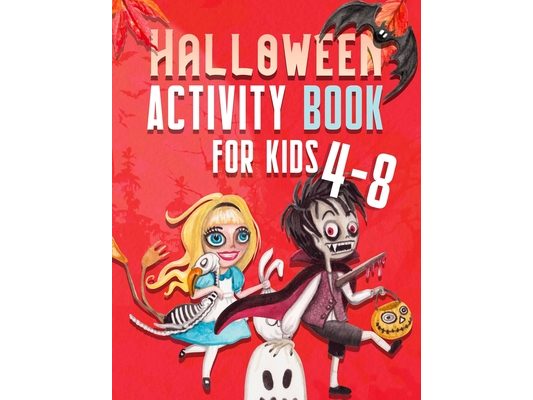 Halloween Activity Book for Kids Ages 4-8: Happy Halloween Fun Workbook For Learning, Coloring, Dot To Dot, Mazes, Word Search and More!: Halloween Co